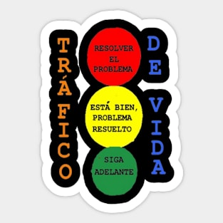 Spanish Life Traffic Design on Black Background Sticker